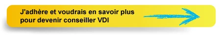 J'adhère et voudrais recevoir plus d'information pour devenir conseiller VDI
